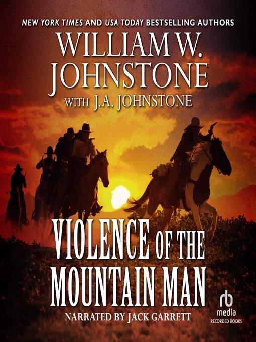 Title details for Violence of the Mountain Man by William W. Johnstone - Wait list
